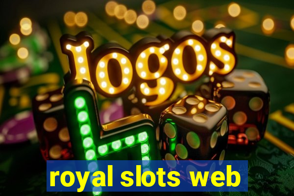 royal slots web